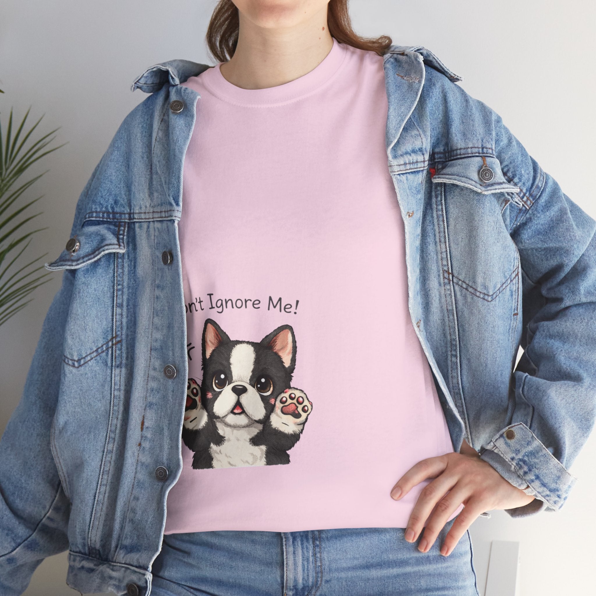 Don’t Ignore Me! Cute French Bulldog Tee – Funny Dog Lover Shirt