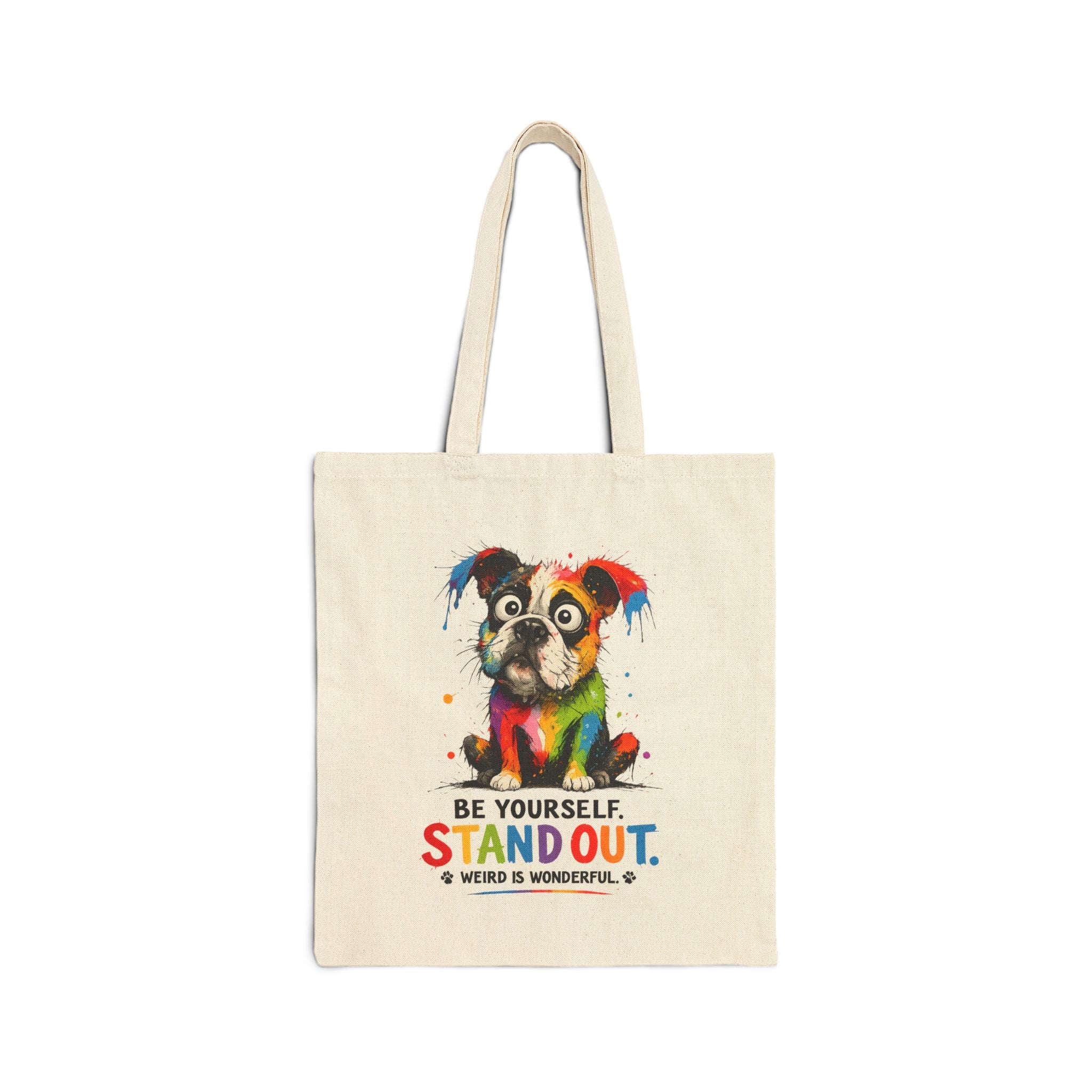 Colorful French Bulldog "Be Yourself Stand Out" Tote Bag
