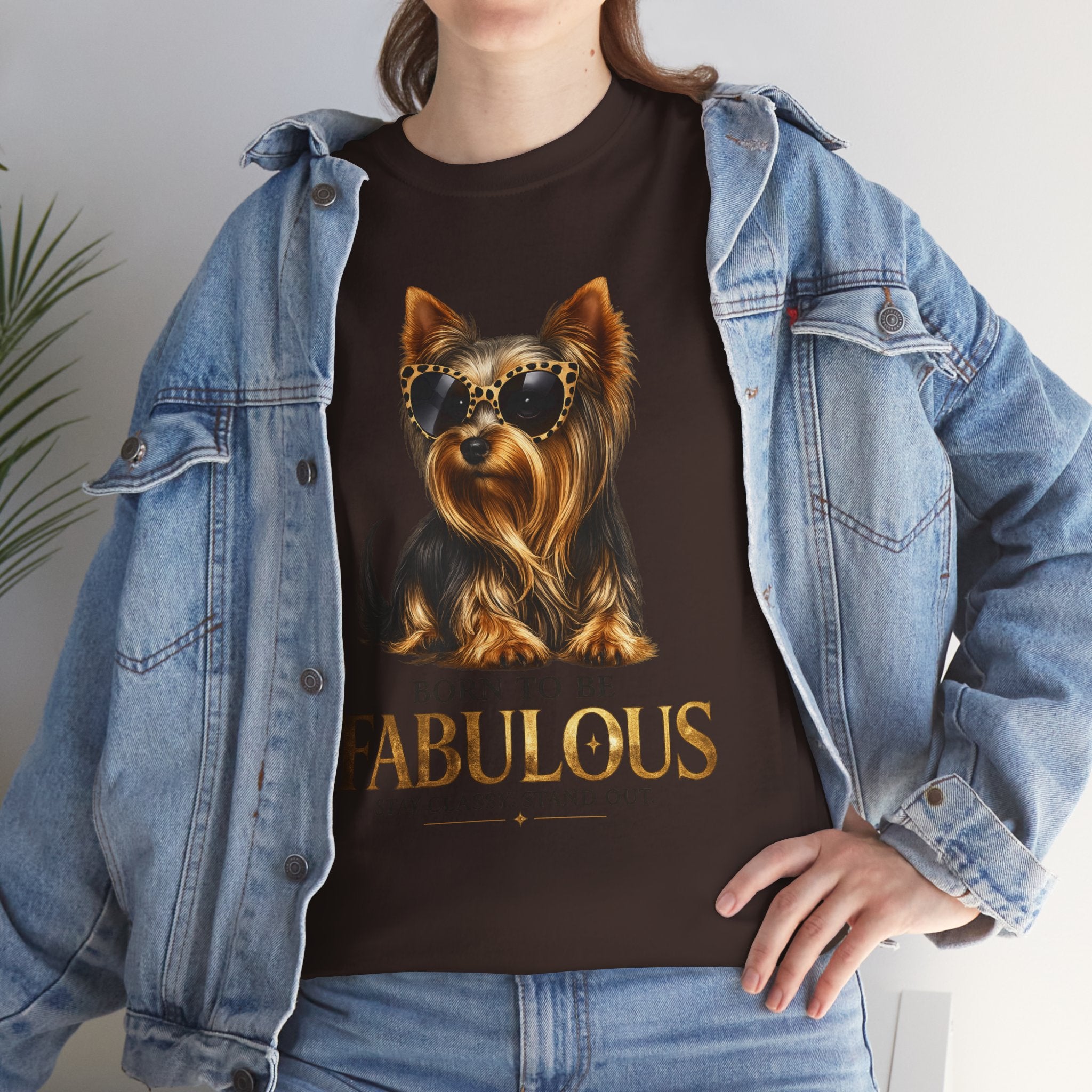 Born to Be Fabulous Yorkie T-Shirt — Stylish Dog Lover Tee